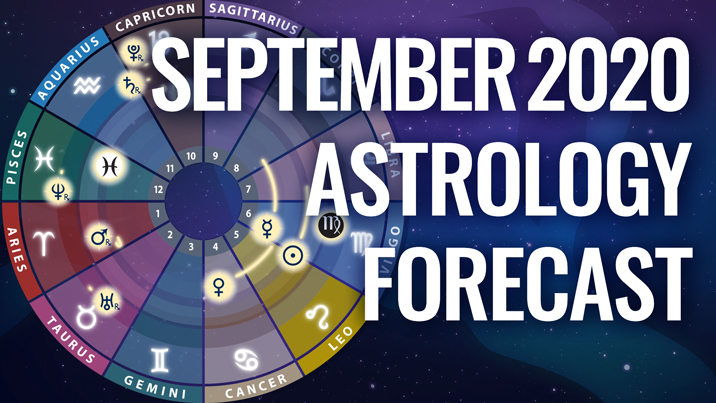 September 2020 Astrology Forecast The Astrology Podcast