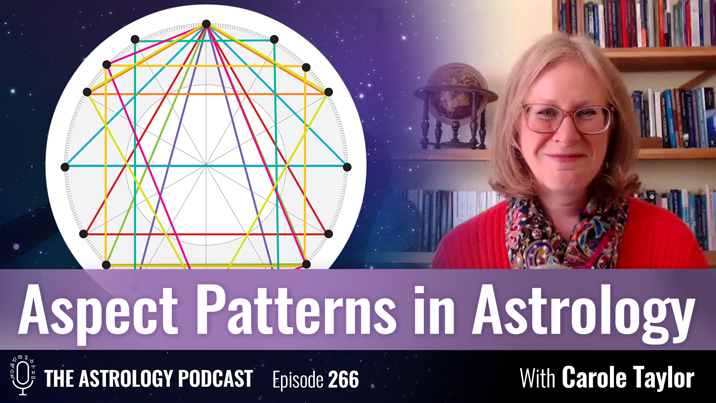 Aspect Patterns in Astrology, with Carole Taylor