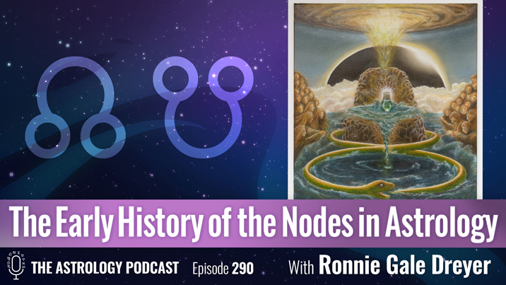 The Early History and Meanings of the Nodes in Astrology