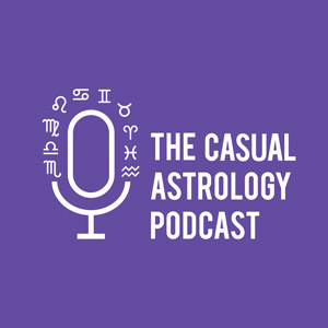 The Casual Astrology Podcast