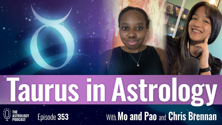 Taurus in Astrology Meaning and Traits The Astrology Podcast