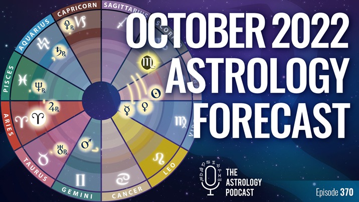 Astrology Forecast for October 2022