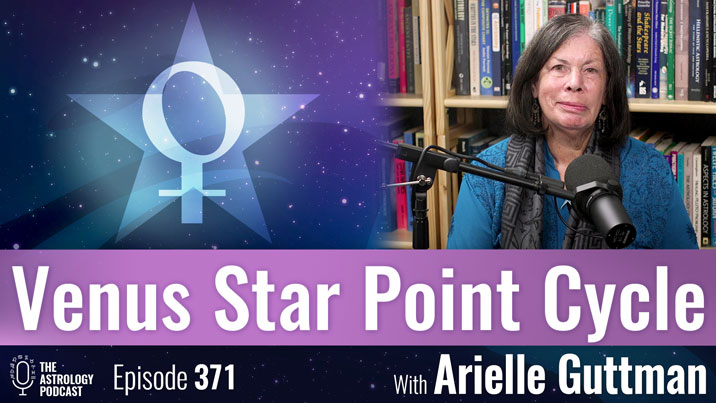 The Venus Star Point Cycle, with Arielle Guttman