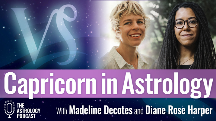 Capricorn in Astrology Meaning and Traits The Astrology Podcast