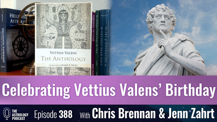 Celebrating the Birthday of Vettius Valens