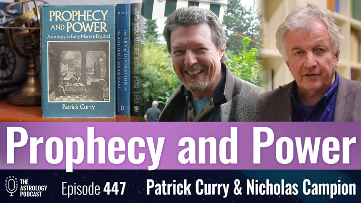 Prophecy and Power, with Patrick Curry and Nicholas Campion