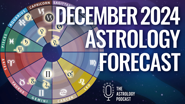 Astrology Forecast for December 2024