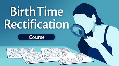 Birth Time Rectification Course